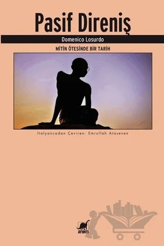 Pasif Direniş – Domenico Losurdo – Ayrıntı Yayınları kitap kapağı