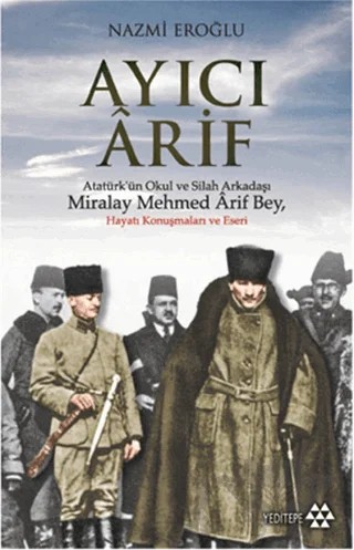 Ayıcı Arif – Nazmi Eroğlu – Yeditepe Yayınevi kitap kapağı