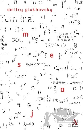 Mesaj – Dmitry Glukhovsky – Panama Yayıncılık kitap kapağı