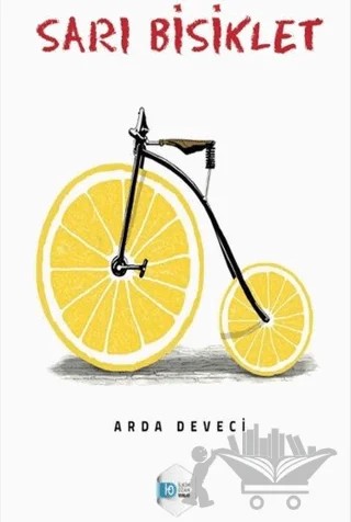 Sarı Bisiklet – Arda Deveci – İlkim Ozan Yayınları kitap kapağı