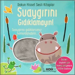 Dokun Hisset Sesli Kitaplar - Suaygırını Gıdıklamayın! – Sam Taplin – Yapı Kredi Yayınları kitap kapağı