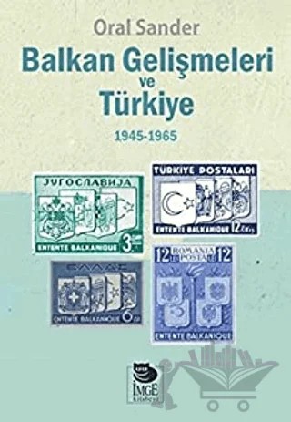 Balkan Gelişmeleri ve Türkiye – Oral Sander – İmge Kitabevi Yayınları kitap kapağı
