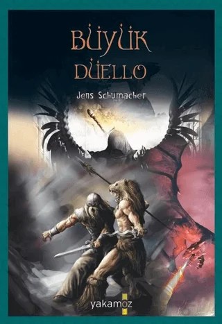 Büyük Düello – Jens Schumacher – Yakamoz Yayınevi kitap kapağı