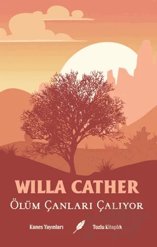 Ölüm Çanları Çalıyor – Willa Cather – Kanes Yayınları kitap kapağı