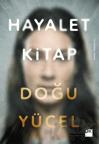 Hayalet Kitap – Doğu Yücel – Doğan Kitap kitap kapağı