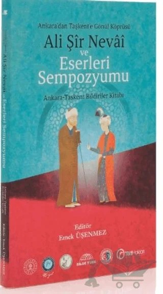 Ali Şir Nevai ve Eserleri Sempozyumu – Emek Üşenmez – Akademik Kitaplar kitap kapağı