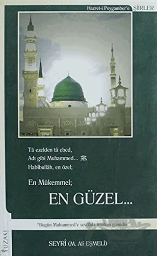 En Güzel... – M. Ali Eşmeli – Yüzakı Yayıncılık kitap kapağı