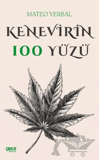 Kenevirin 100 Yüzü – Mateo Yerbal – Gece Kitaplığı kitap kapağı