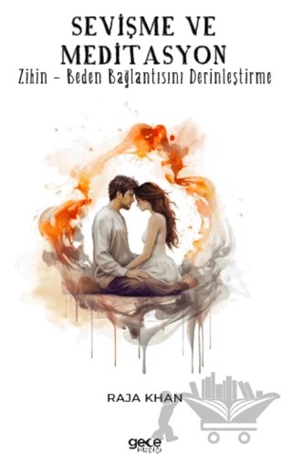 Sevişme ve Meditasyon – Raja Khan – Gece Kitaplığı kitap kapağı