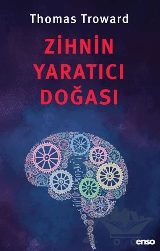 Zihnin Yaratıcı Doğası – Thomas Troward – Enso Kitap kitap kapağı