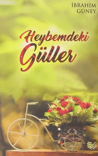 Heybemdeki Güller – İbrahim Güney – Bera Kitap kitap kapağı