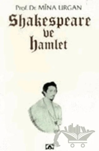 Shakespeare ve Hamlet – Mina Urgan – Altın Kitaplar kitap kapağı