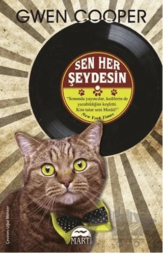 Sen Her Şeydesin – Gwen Cooper – Martı Yayınları kitap kapağı