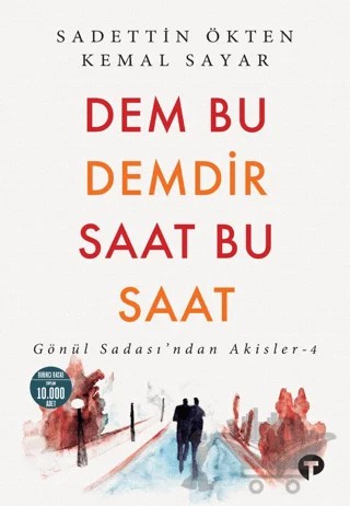 Dem Bu Demdir Saat Bu Saat – Sadettin Ökten, Kemal Sayar – Turkuvaz Kitap kitap kapağı