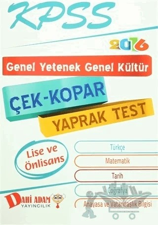 KPSS 2016 Genel Yetenek Genel Kültür Lise ve Önlisans Çek-Kopar Yaprak Test – Kolektif – Dahi Adam Yayıncılık kitap kapağı