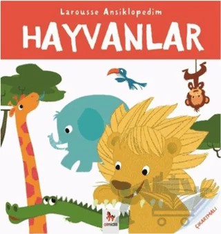 Larousse Ansiklopedim Hayvanlar – Valerie Guidoux – Almidilli kitap kapağı