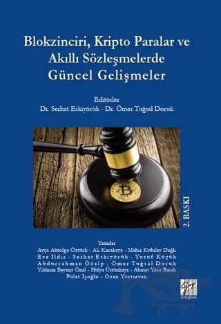 Blokzinciri, Kripto Paralar ve Akıllı Sözleşmelerde Güncel Gelişmeler – Kolektif – Gazi Kitabevi kitap kapağı