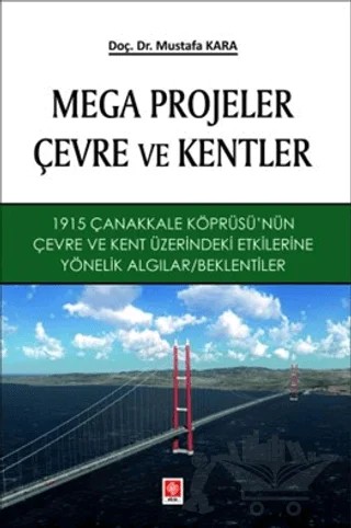 Mega Projeler Çevre ve Kentler – Mustafa Kara – Ekin Basım Yayın kitap kapağı