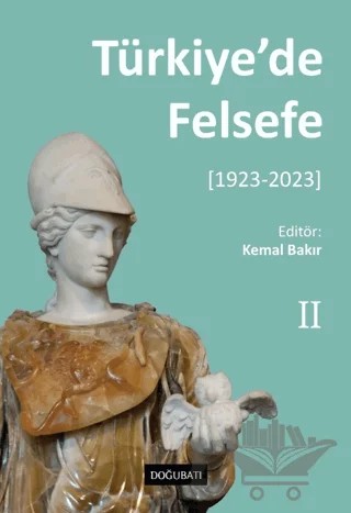 Türkiye’de Felsefe - 2 [1923-2023] – Kemal Bakır – Doğu Batı Yayınları kitap kapağı