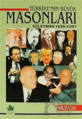 Türkiye'nin Büyük Masonları – Süleyman Yeşilyurt – Kültür Sanat Yayınları kitap kapağı