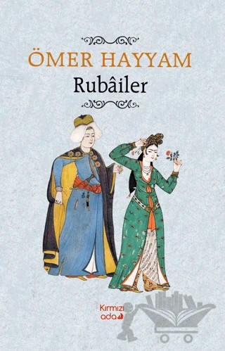 Rubailer – Ömer Hayyam – Kırmızı Ada Yayınları kitap kapağı