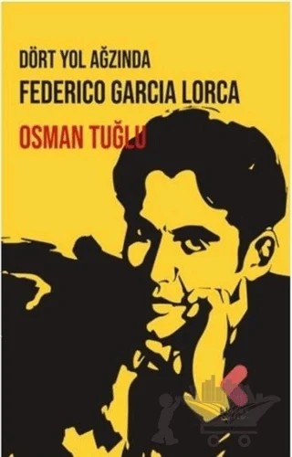 Dört Yol Ağzında – Federico Garcia Lorca – Klaros Yayınları kitap kapağı