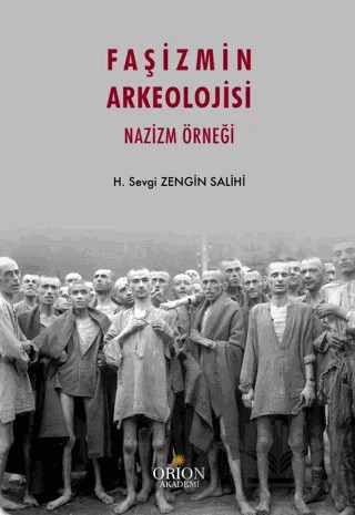 Faşizmin Arkeolojisi – H. Sevgi Zengin Salihi – Orion Kitabevi kitap kapağı