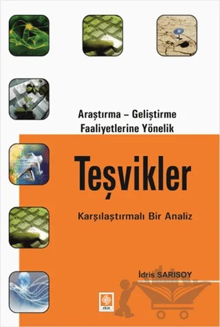 Araştırma - Geliştirme Faaliyetlerine Yönelik Teşvikler – İdris Sarısoy – Ekin Basım Yayın kitap kapağı