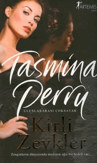Kirli Zevkler – Tasmina Perry – Artemis Yayınları kitap kapağı