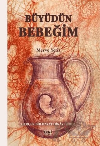 Büyüdün Bebeğim – Merve Yetiz – Tilki Kitap kitap kapağı