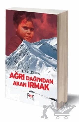 Ağrı Dağı'ndan Akan Irmak – Elif Yıldırım – Peon Kitap kitap kapağı