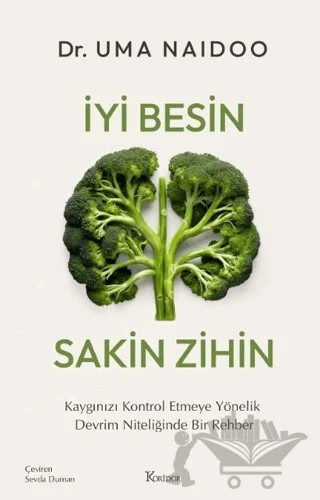 İyi Besin Sakin Zihin – Uma Naidoo – Koridor Yayıncılık kitap kapağı