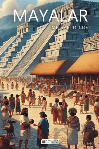 Mayalar – Dougles J. Brewer, Emily Teeter – Akıl Çelen Kitaplar kitap kapağı