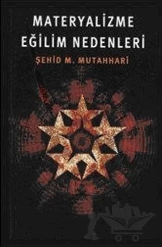 Meteryalizme Eğilim Nedenleri – Murteza Mutaharri – Bengisu Yayınları kitap kapağı