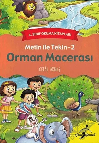 Orman Macerası - Metin ile Tekin 2 – Celal Akbaş – Çocuk Gezegeni kitap kapağı