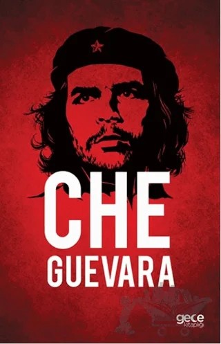 Che Guevara – Ernesto Che Guevara – Gece Kitaplığı kitap kapağı