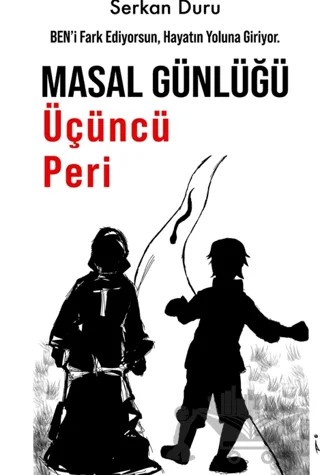 Masal Günlüğü Üçüncü Peri – Serkan Duru – İkinci Adam Yayınları kitap kapağı