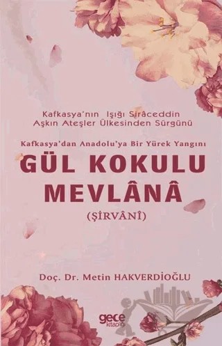 Gül Kokulu Mevlana – Metin Hakverdioğlu – Gece Kitaplığı kitap kapağı