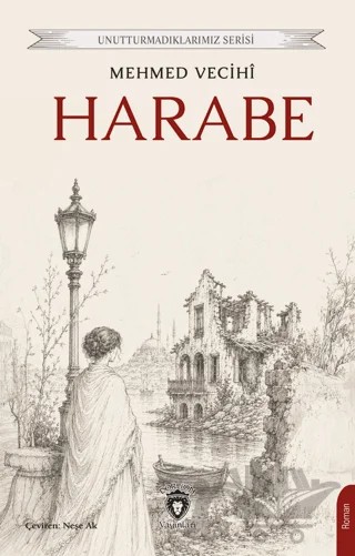 Harabe – Mehmed Vecihi – Dorlion Yayınları kitap kapağı