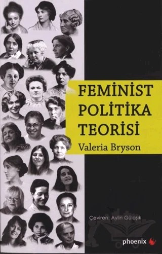 Feminist Politika Teorisi – Valeria Bryson – Phoenix Yayınevi kitap kapağı