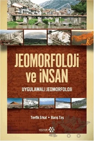 Jeomorfoloji ve İnsan – Barış Taş, Tevfik Erkal – Yeditepe Yayınevi kitap kapağı