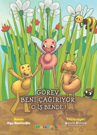Görev Beni Çağırıyor O İş Bende ! – Oya Hancıoğlu – Mandolin Yayınları kitap kapağı