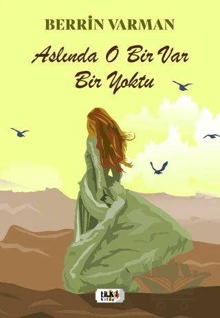Aslında O Bir Var Bir Yoktu – Berrin Varman – Tilki Kitap kitap kapağı