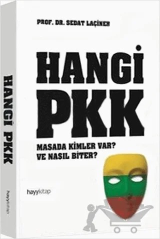 Hangi PKK – Sedat Laçiner – Hayykitap kitap kapağı