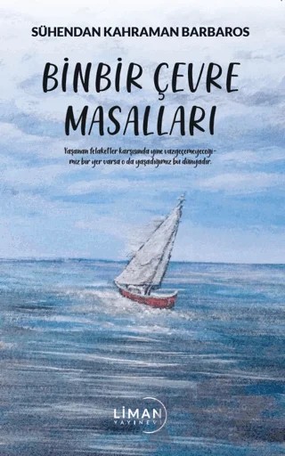 Binbir Çevre Masalları – Sühendan Kahraman Barbaros – Liman Yayınevi kitap kapağı