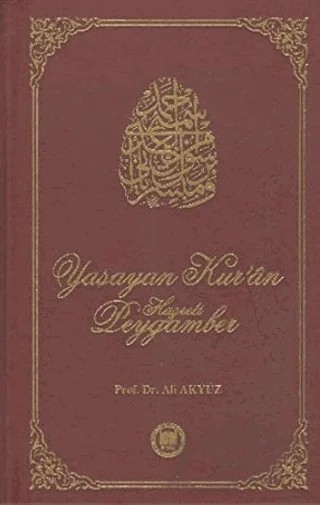 Yaşayan Kur’an Hazreti Peygamber – Ali Akyüz – Marmara Üniversitesi İlahiyat Fakültesi Vakfı kitap kapağı
