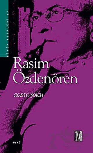 Acemi Yolcu – Rasim Özdenören – İz Yayıncılık kitap kapağı