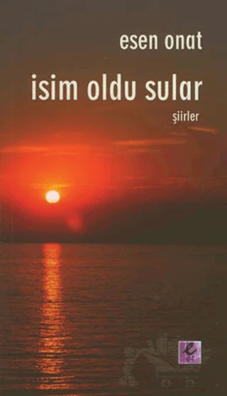 İsim Oldu Sular – Esen Onat – Efil Yayınevi kitap kapağı