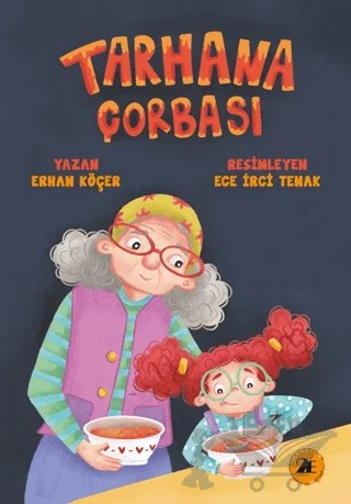 Tarhana Çorbası – Erhan Köçer – 2E Kitap kitap kapağı