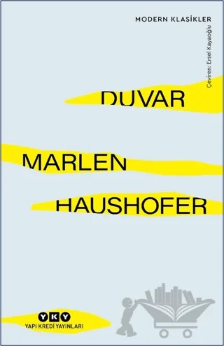 Duvar – Marlen Haushofer – Yapı Kredi Yayınları kitap kapağı